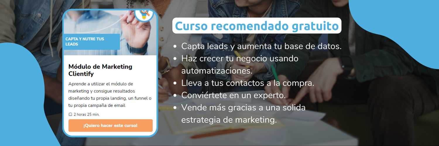 Banner para hacer curso de marketing en Clientify gracias a la segmentación de clientes