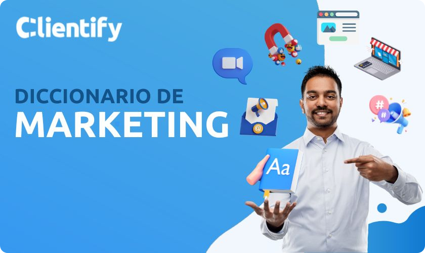 diccionario marketing -Clientify, CRM