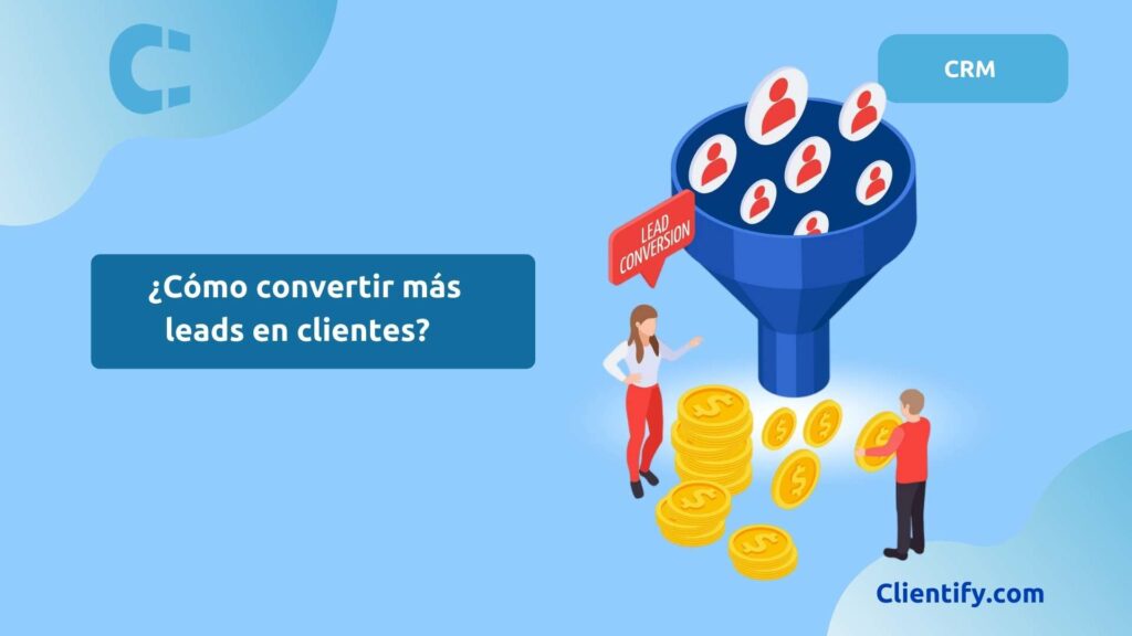 Convertir Leads En Clientes