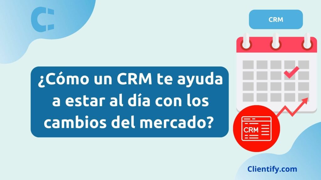 Crm Cambios De Mercado