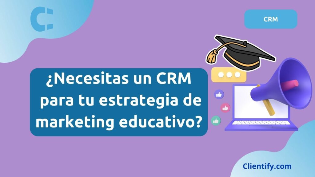 Crm Estrategia Marketing Educativo