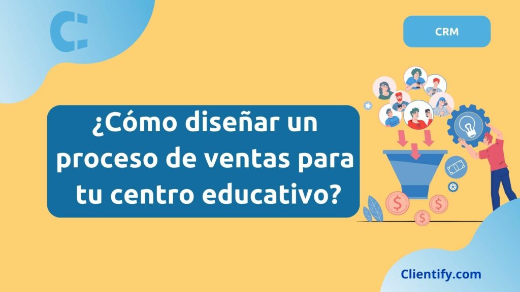 Diseñar Proceso De Ventas Para Centro Educativo