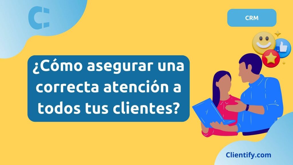 Metodo Para Correcta Atencion A Clientes