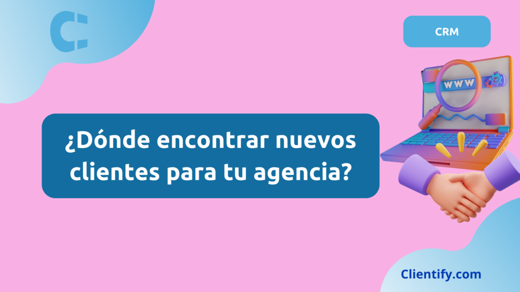 Nuevos Clientes Para Tu Agencia