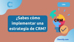 07 Nov Estrategia De Crm