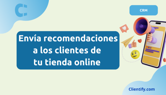 Envía Recomendaciones a los clientes de tu tienda online