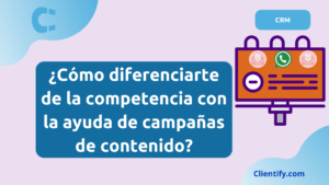 ¿Cómo diferenciarte de la competencia con la ayuda de campañas de contenido?