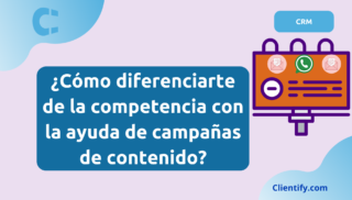 ¿Cómo diferenciarte de la competencia con la ayuda de campañas de contenido?