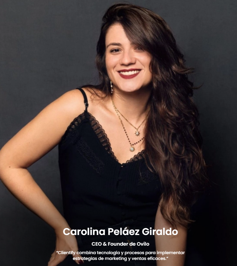 carolina pelaez agencia ovilo -Clientify, CRM