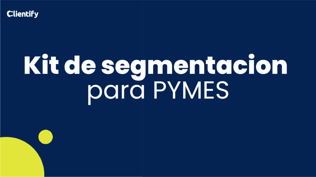 Kit de segmentacion para PYMES 1