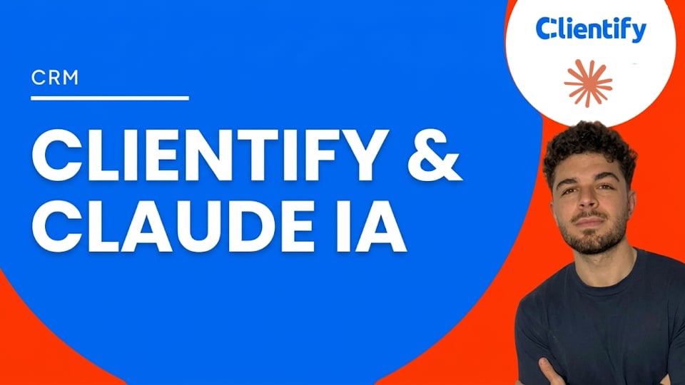 Grabación del webinar: Cómo automatizar tu CRM con IA y MCP (Clientify + Claude), paso a paso
