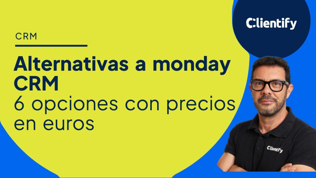 Portada del artículo Alternativas a monday CRM, con seis opciones y precios en euros comprobados en agosto de 2026