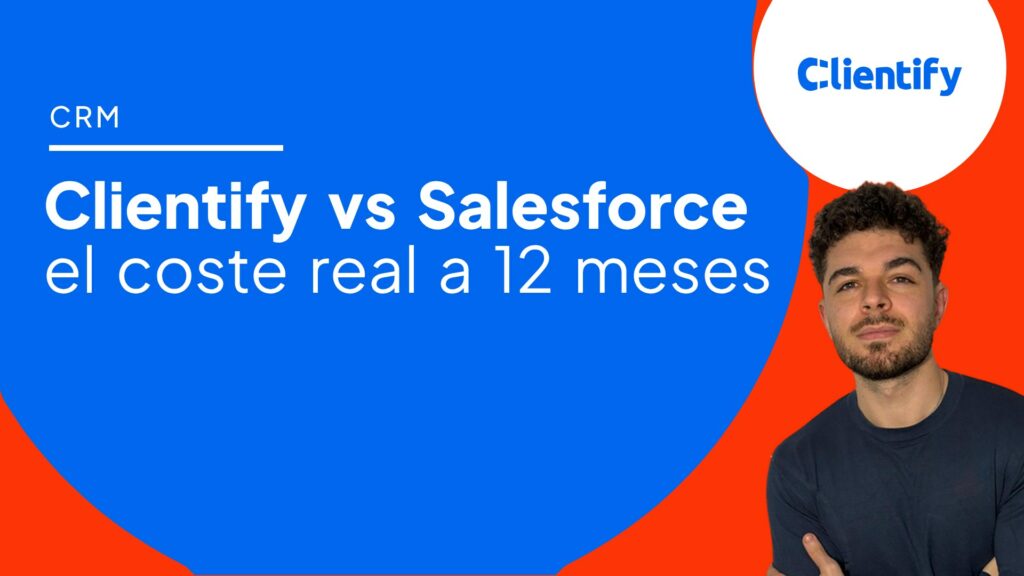 Portada del artículo Clientify vs Salesforce: el coste real a 12 meses