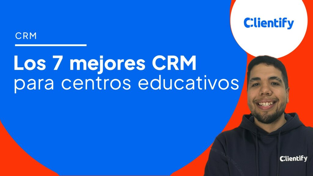 Los 7 mejores CRM para centros educativos