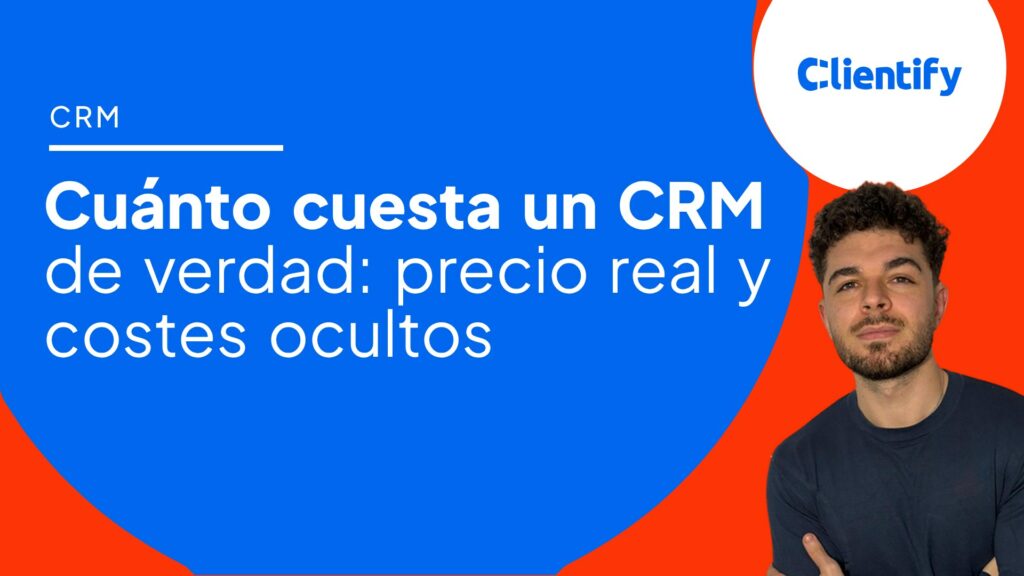 Cuanto cuesta un CRM de verdad: precio real y costes ocultos