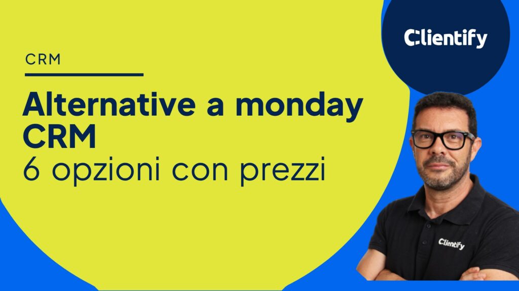 Copertina dell'articolo Alternative a monday CRM, con sei opzioni e prezzi in euro consultati a settembre 2026