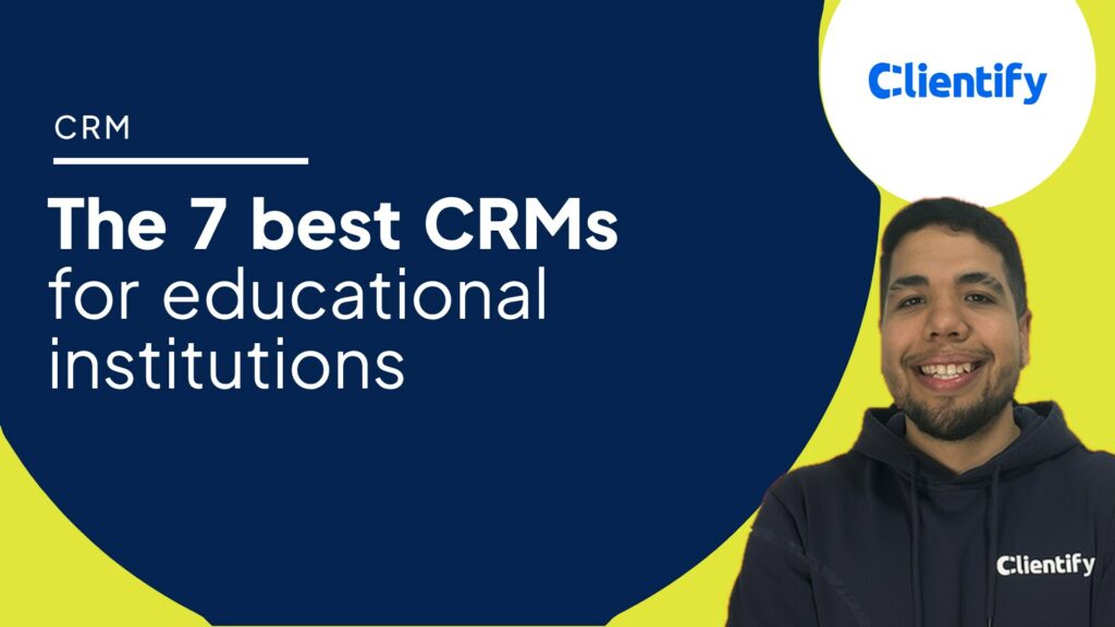 The 7 best CRMs for educational institutions