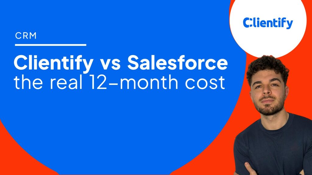 Clientify vs Salesforce: the real 12-month cost, by Rafael Gandia