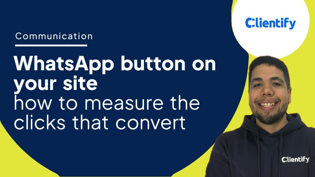 WhatsApp button on your site: how to measure the clicks that convert
