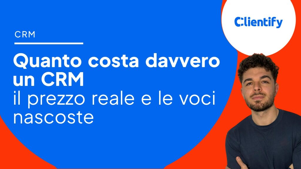 Quanto costa davvero un CRM: il prezzo reale e le voci nascoste